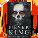 The Never King: Vicious Lost Boys, Book 1 by Nikki St. Crowe