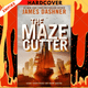 The Maze Cutter by James Dashner