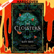 The Cloisters by Katy Hays