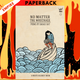 No Matter the Wreckage by Sarah Kay, Sophia Janowitz (Illustrator)