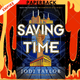 Saving Time (Time Police Series #3) by Jodi Taylor