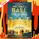 The Empire by Michael Ball