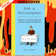 Ask a Philosopher: Answers to Your Most Important and Most Unexpected Questions by Ian Olasov