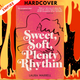 Sweet, Soft, Plenty Rhythm: A Novel by Laura Warrell