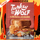 Turkey and the Wolf: Flavor Trippin' in New Orleans by Mason Hereford, JJ Goode (Editor)