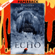 Echo by Thomas Olde Heuvelt