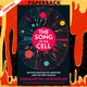 The Song of the Cell: An Exploration of Medicine and the New Human by Siddhartha Mukherjee