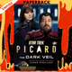 Star Trek: Picard: The Dark Veil by James Swallow
