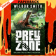 Prey Zone by Wilbur Smith, Keith Chapman, Steve Cole