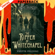 The Ripper of Whitechapel - The Ghost Hunter Chronicles by Yvette Fielding