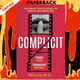 Complicit: A Novel by Winnie M Li