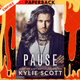 Pause by Kylie Scott