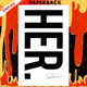 HER by Pierre Alex Jeanty, Tremanda Pewett (Illustrator), Omar Rodriguez (Designed by)