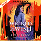 Wicked As You Wish by Rin Chupeco