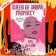 Queen of Urban Prophecy by Aya de Leon