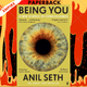 Being You: A New Science of Consciousness by Anil Seth
