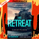 The Retreat: A Novel by Sarah Pearse