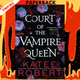 Court of the Vampire Queen by Katee Robert
