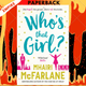 Who's That Girl? by Mhairi McFarlane