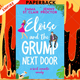 Eloise and the Grump Next Door: A Sweet Romantic Comedy by Emma St. Clair, Jenny Proctor