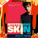 Mysterious Skin by Scott Heim