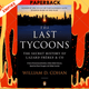 Last Tycoons: The Secret History of Lazard Freres & Co. by William D. Cohan