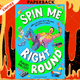 Spin Me Right Round by David Valdes