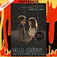 Hello, Goodbye, and Everything in Between by Jennifer E. Smith