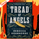 Tread of Angels by Rebecca Roanhorse