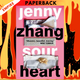 Sour Heart: Stories by Jenny Zhang