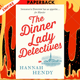 The Dinner Lady Detectives by Hannah Hendy