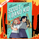 Scout Is Not a Band Kid (A Graphic Novel) by Jade Armstrong