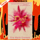 Dust: A Novel by Eva Marie Everson
