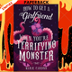 How to Get a Girlfriend (When You're a Terrifying Monster) by Marie Cardno