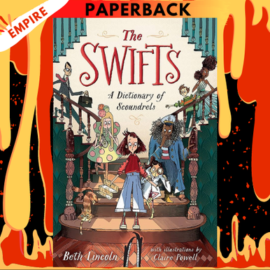 the-swifts-a-dictionary-of-scoundrels-by-beth-lincoln-claire-powell