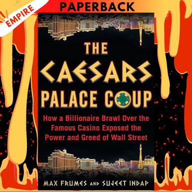 The Caesars Palace Coup: How A Billionaire Brawl Over the Famous Casino