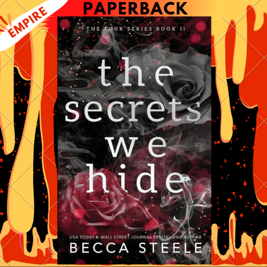 The Secrets We Hide The Four 2 By Becca Steele