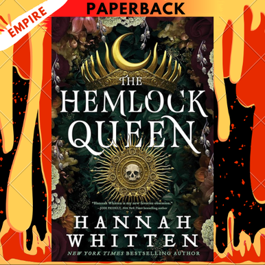 The Hemlock Queen (The Nightshade Crown, #2) by Hannah Whitten