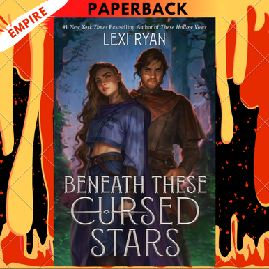 Beneath These Cursed Stars by Lexi Ryan
