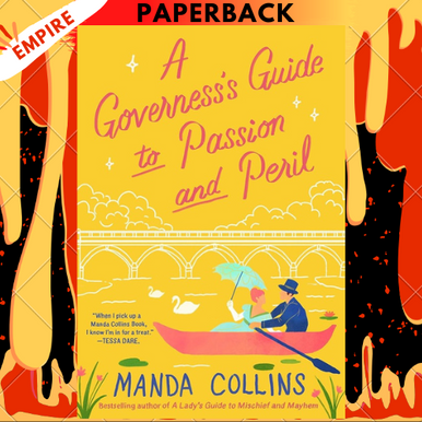 A Governess's Guide to Passion and Peril (Ladies Most Scandalous #4) by