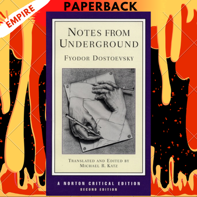 Notes from Underground: A Norton Critical Edition (Norton Critical ...