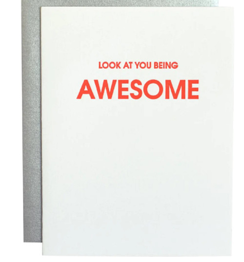 Look At You Being Awesome Letterpress Card