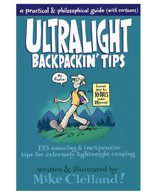 Ultralight Backpackin'  Tips