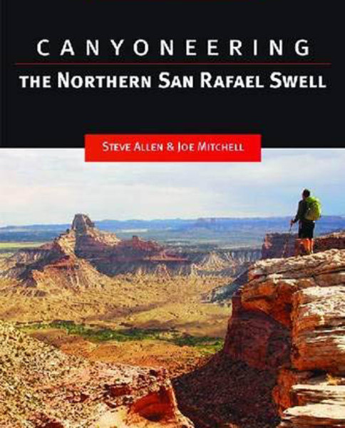 ED BOOKSTORE Canyoneering - The San Rafael Swell