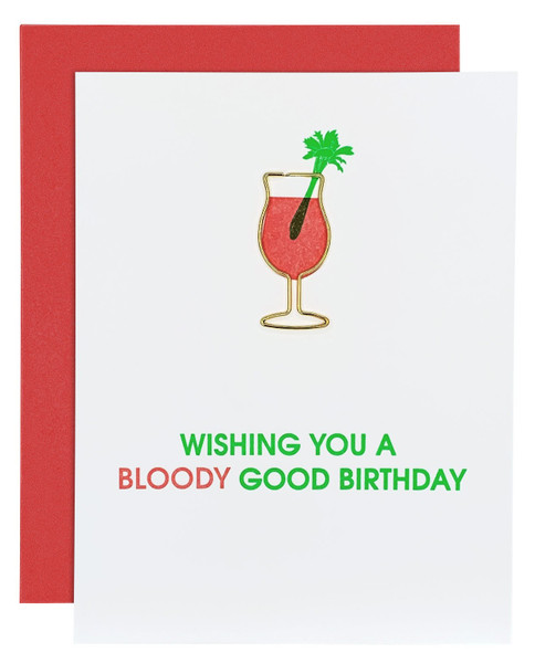 CHEZ GAGNE Bloody Good Birthday Card