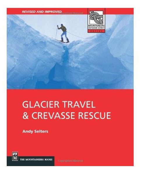 Glacier Travel and Crevasse Rescue