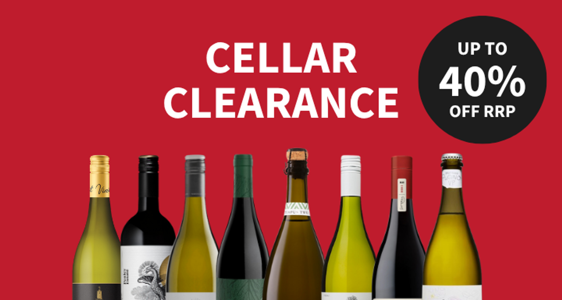Cellar Clearance now on Cellar Clearance now on