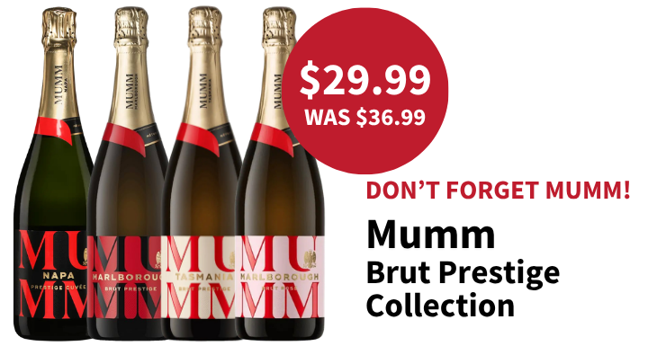 Don't forget your Mumm this mother's day
