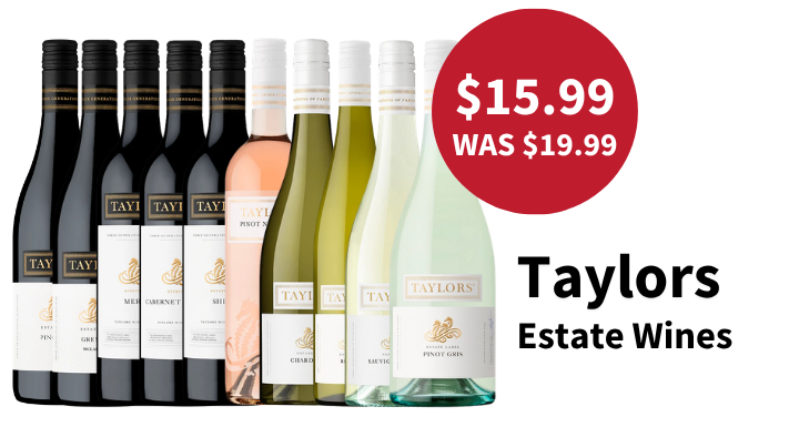 Taylors Estate wine now on offer