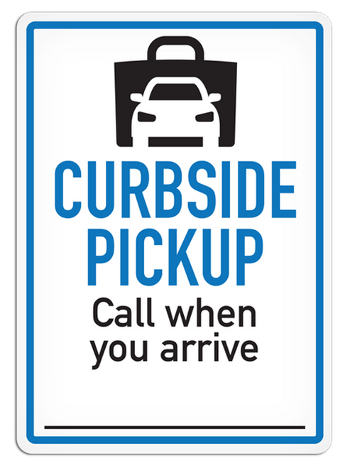 Curbside Pick Up - Vinyl Sign | INCOM SS5092V   Safety Supply Canada